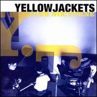 Club Nocturne - Yellowjackets