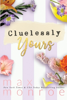Cluelessly Yours - Monroe, Max
