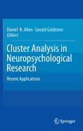 Cluster Analysis in Neuropsychological Research: Recent Applications
