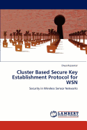 Cluster Based Secure Key Establishment Protocol for WSN