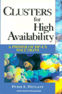 Clusters for High Availability: A Primer of HP-UX Solutions