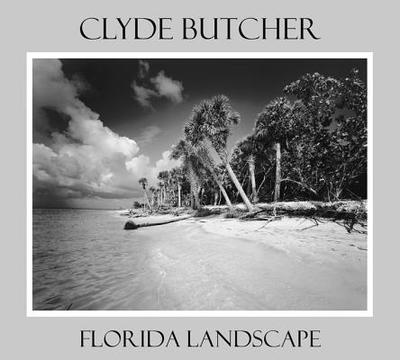 Clyde Butcher Florida Landscape - Butcher, Clyde