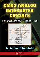CMOS Analog Integrated Circuits: High-Speed and Power-Efficient Design