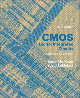 CMOS Digital Integrated Circuits: Analysis and Design - Rachels, James