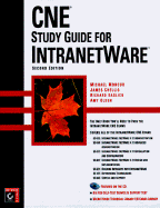 CNE 4 Study Guide for Intranetware - Moncur, Michael G, and Olsen, Amy J, and Easlick, Richard L