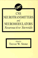 CNS Neurotransmitters and Neuromodulators: Neuroactive Steroids