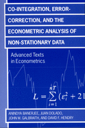 Co-Integration, Error Correction, and the Econometric Analysis of Non-Stationary Data