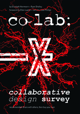 CO LAB: Collaborative Design Survey - Herrmann, Elizabeth, and Shelley, Ryan