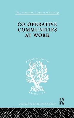 Co-Operative Communities at Work - Infield, Henrik F.