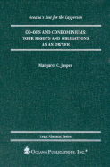 Co-Ops and Condominiums: Your Rights and Obligations as an Owner
