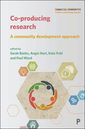 Co-producing Research: A Community Development Approach