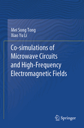 Co-simulations of Microwave Circuits and High-Frequency Electromagnetic Fields