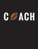 Coach: Football Coach Composition Notebook Appreciation Gift