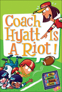 Coach Hyatt Is a Riot!
