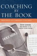 Coaching by the Book: Principles of Christian Coaching