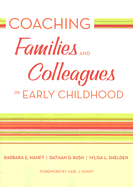 Coaching Families and Colleagues in Early Childhood