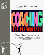 Coaching for Performance - Whitmore, John
