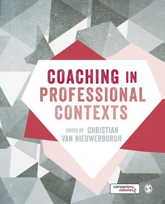 Coaching in Professional Contexts - Van Nieuwerburgh, Christian (Editor)