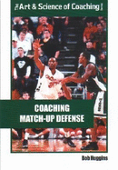 Coaching Matchup Defenses - Huggins, Bob