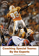 Coaching Special Teams: By the Experts