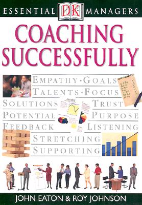 Coaching Successfully - Johnson, Roy, and Eaton, John
