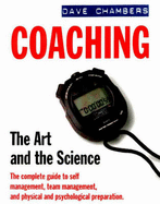 Coaching: The Art and the Science