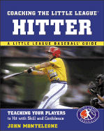 Coaching the Little League(r) Hitter