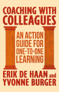 Coaching with Colleagues: An Action Guide for One-To-One Learning