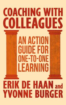 Coaching with Colleagues: An Action Guide for One-To-One Learning - Loparo, Kenneth A