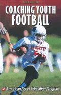 Coaching Youth Football-3rd Edition