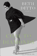 Coal to Diamonds: A Memoir