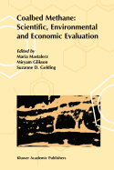 Coalbed Methane: Scientific, Environmental and Economic Evaluation