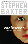Coalescent: Destiny's Children Book One
