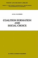 Coalition Formation and Social Choice