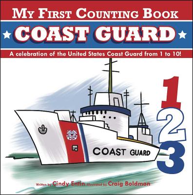 Coast Guard - Entin, Cindy, and Boldman, Craig (Introduction by)