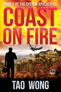 Coast on Fire: An Apocalyptic Litrpg