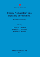 Coastal Archaeology in a Dynamic Environment: A Solent case study