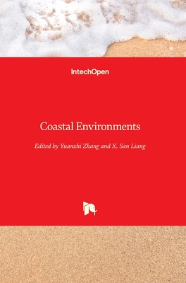 Coastal Environments - Liang, Xiangsan (Editor), and Zhang, Yuanzhi (Editor)