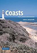 Coasts: Form, Process and Evolution - Woodroffe, Colin D