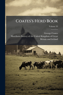 Coates's Herd Book Volume 33