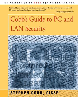 Cobb's Guide to PC and LAN Security - Cobb, Stephen