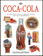 Coca-Cola Collectibles - Schaeffer, Randy, and Bateman, Bill