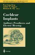 Cochlear Implants: Auditory Prostheses and Electric Hearing