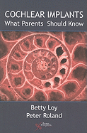 Cochlear Implants: What Parents Should Know