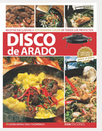 Cocina Al Disco de Arado: hecho en casa, paso a paso