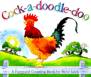 Cock-A-Doodle-Doo: 0a Farmyard Counting Book