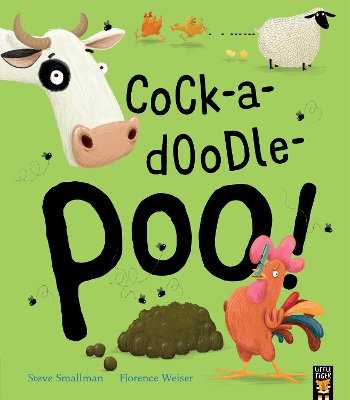 Cock-a-doodle-poo! - Smallman, Steve