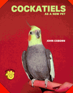 Cockatiels as a New Pet