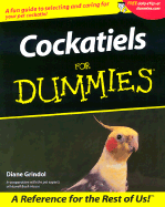Cockatiels for Dummies.