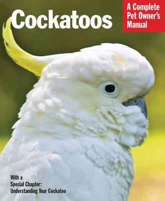 Cockatoos - Lantermann, Werner, and Lantermann, Susanne, and Mancini, Julie